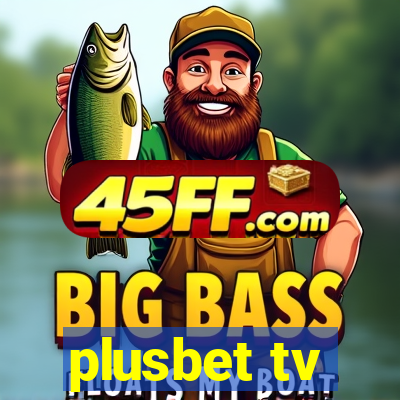 plusbet tv